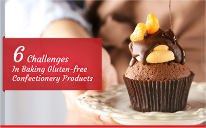 6 Challenges in Baking Gluten Free Confectionery Products